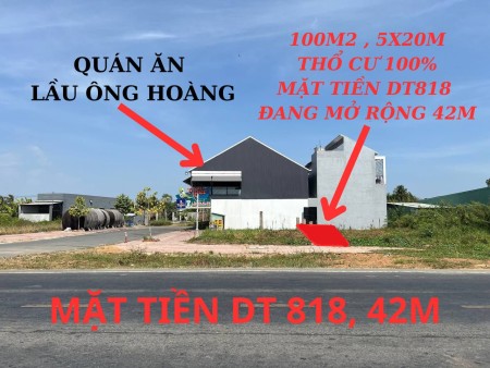 Chú tư Lên cần bán gấp lô đất 100M2, sổ sẵn, sang tên ngay, đón đầu đường DT818 đang mở rộng