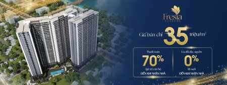 Fresia Riverside chỉ 1,2tỷ/căn - 35tr/m2