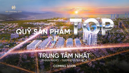 Đất nền dự án khu đô thị mới MK Central City nằm ngay trung tâm Phan Rang - Nam Khánh Hòa