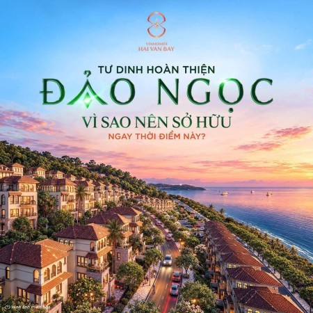 TƯ DINH HOÀN THIỆN ĐẢO NGỌC – THỜI ĐIỂM TỐT ĐỂ TÌM HIỂU SỞ HỮU