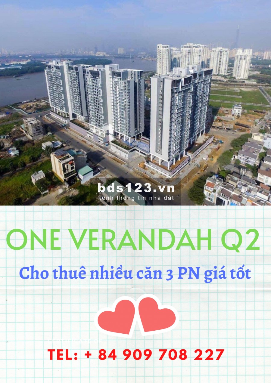 CHO THUÊ NHIỀU CĂN HỘ ONE VERANDAH QUẬN 2 LOẠI 3 PHÒNG NGỦ 110 M2 GIÁ TỐT NHẤT THỊ TRƯỜNG - TEL 0909 09 7830