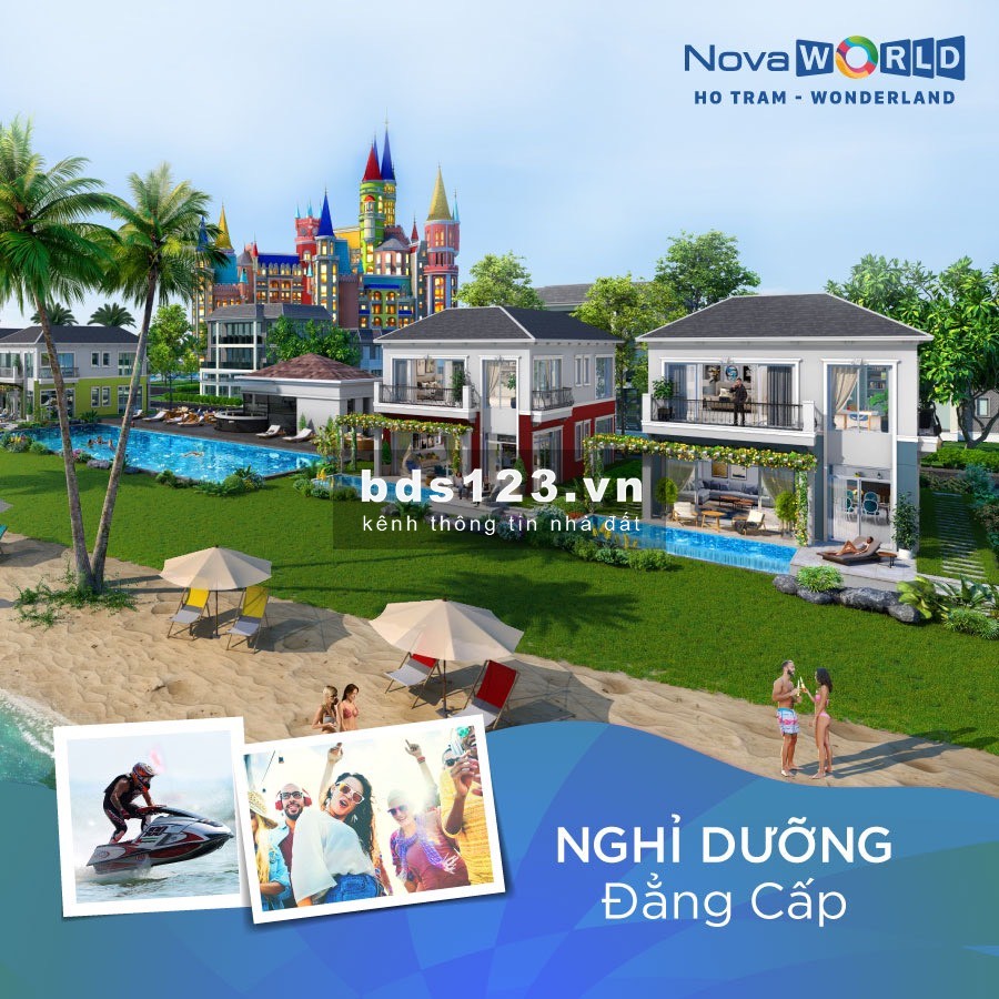 Nova wonderland hồ tràm mở bán biệt thự biển giá chỉ từ 9 tỷ, thanh toán trong 5 năm