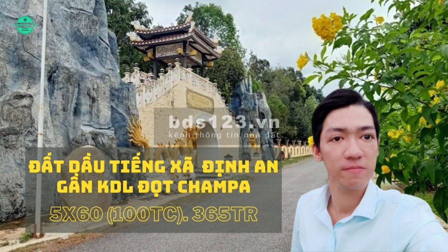 Đất Dầu Tiếng xã Định An, gần KDL Đọt Champa Dầu Tiếng, 5x60 (100tc), giá rẻ nhất 365tr.