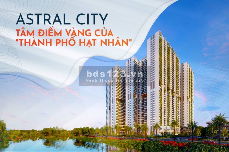 Cần bán căn hộ cao cấp suất giá tốt nhất dự án Astral City