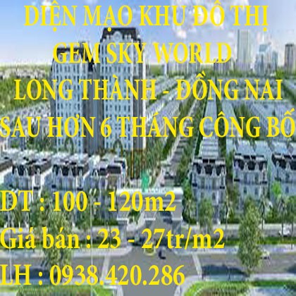 Diện mạo khu đô thị Gem Sky World sau hơn 6 tháng công bố giá bán 23 triệu/m2 lhcc
