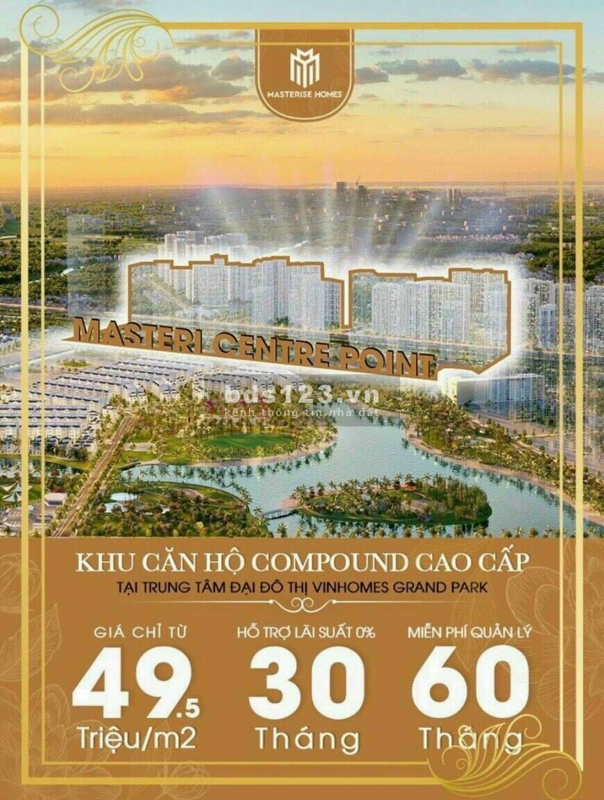 Chung cư Masteri Centre Point căn hộ với chính sách đặc biệt bàn giao đủ nội thất, lhcc