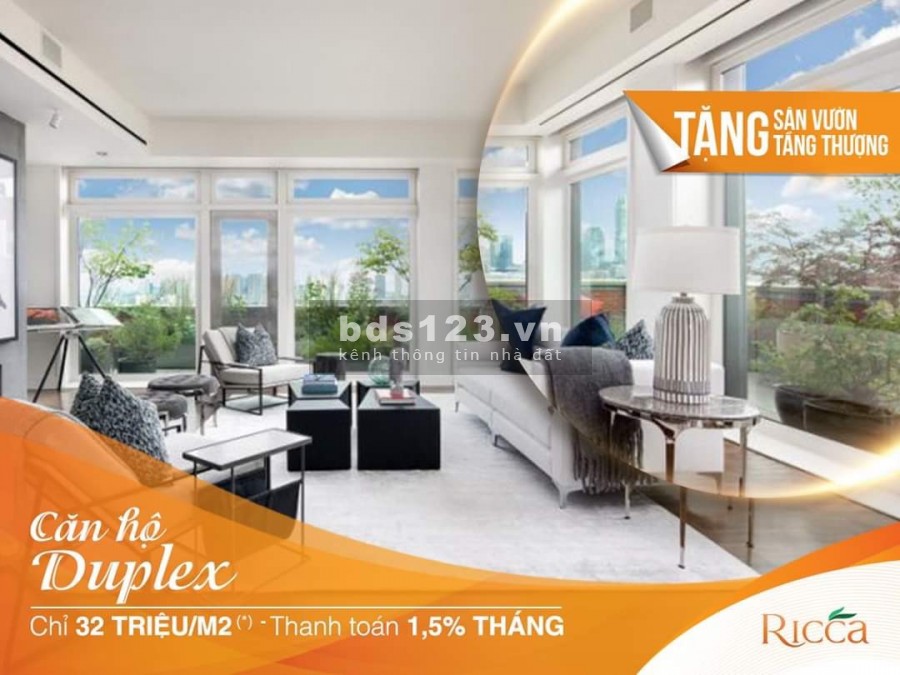 03 CĂN DUPLEX RICCA CUỐI. CHỈ 31 TRIỆU/M2. THANH TOÁN 1.5%/ THÁNG. TẶNG 14M2 SÂN VƯỜN