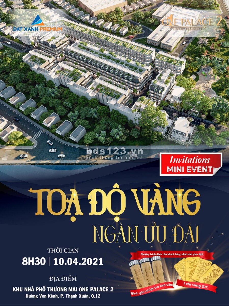 Bán Nhà phố ONE PALACE - CUỘC SỐNG XANH THỜI HIỆN ĐẠI Thạnh Xuân 38, Quận 12, Tp.HCM
