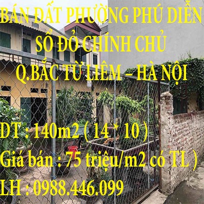 BÁN ĐẤT PHƯỜNG PHÚ DIỄN 140M2 SỔ ĐỎ CHÍNH CHỦ QUẬN BẮC TỪ LIÊM HÀ NỘI
