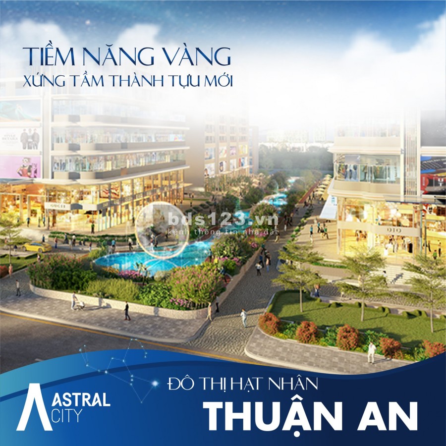 KHÔNG GIAN SỐNG TRẢI NGHIỆM TRONG ĐÔ THỊ HIỆN ĐẠI TẠI ASTRAL CITY