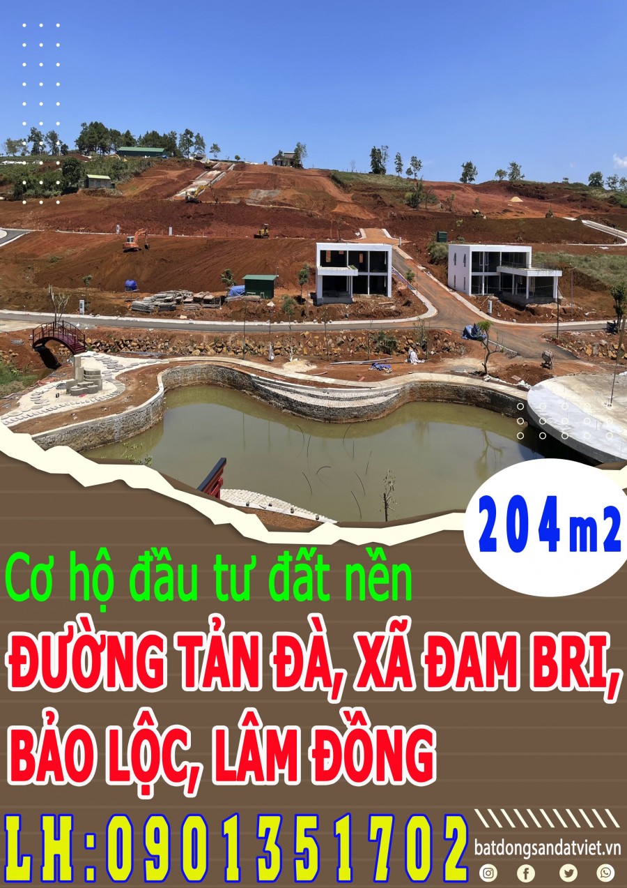 Cơ hội đầu tư đất nền Đường Tản Đà, Xã Đam Bri, Bảo Lộc, Lâm Đồng