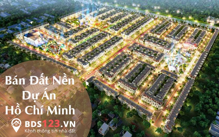 Bán đất nền dự án Hồ Chí Minh Bán đất nền dự án Hồ Chí Minh