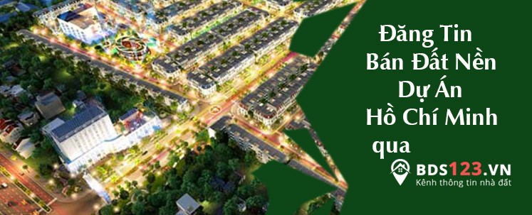 Đăng tin bán đất nền dự án qua bds123.vn Đăng tin bán đất nền dự án qua bds123.vn
