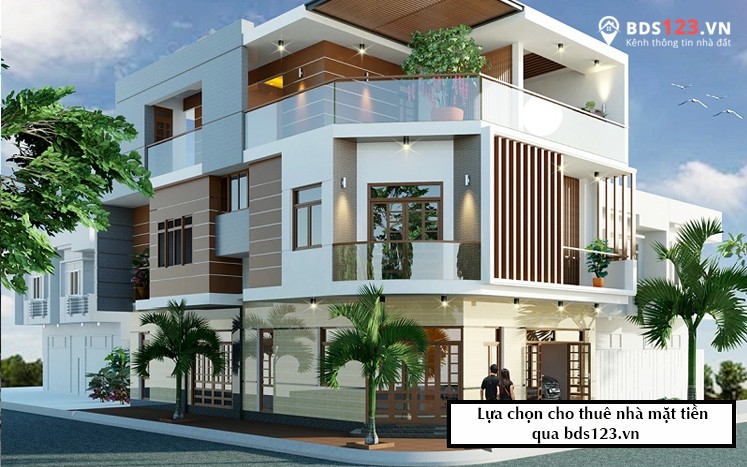 Lựa chọn cho thuê nhà mặt tiền qua bds123.vn Lựa chọn cho thuê nhà mặt tiền qua bds123.vn