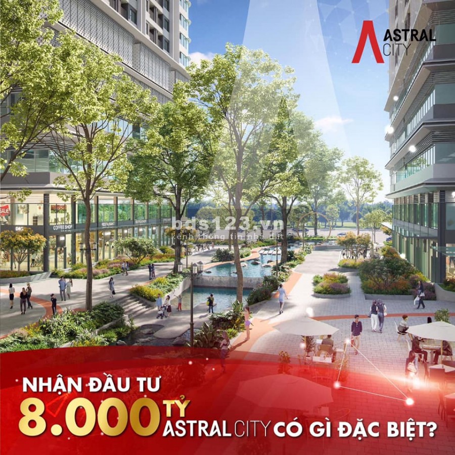 Astral City khu phức hợp đại siêu thị cùng căn hộ cao cấp chuẩn sống
