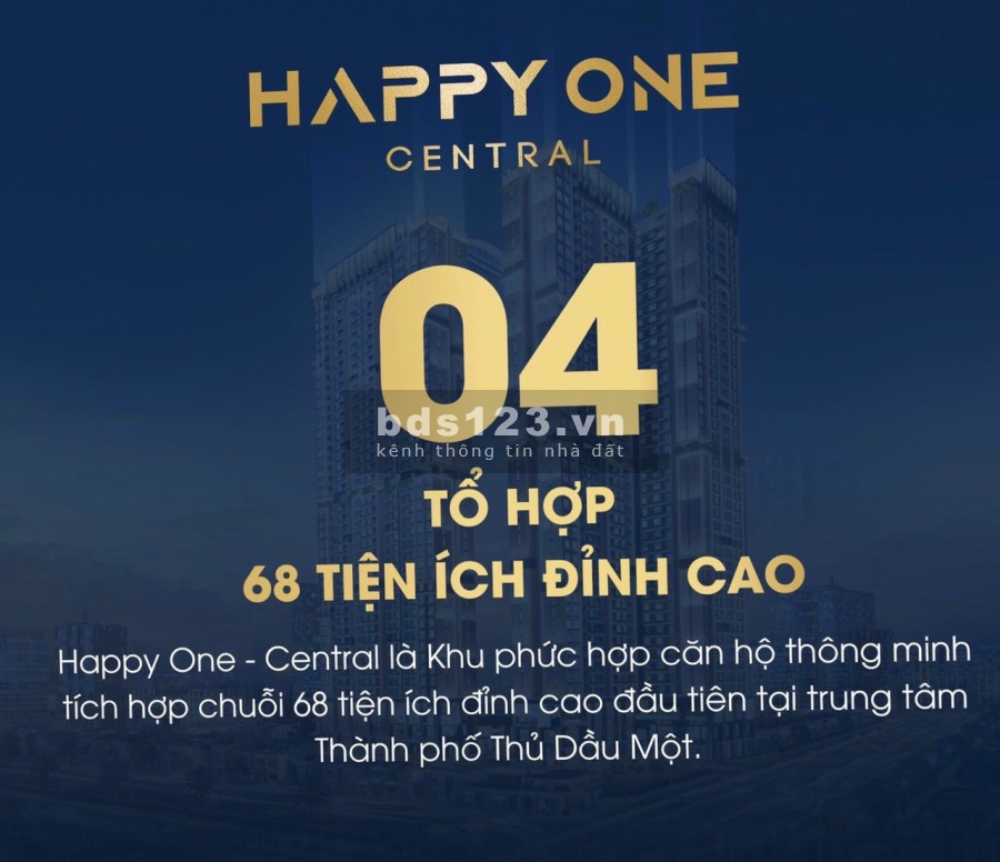 Happy One Central - 6 lý do nên đầu tư, hỗ trợ vay ngân hàng ân hạn lãi gốc, giá tốt thị trường