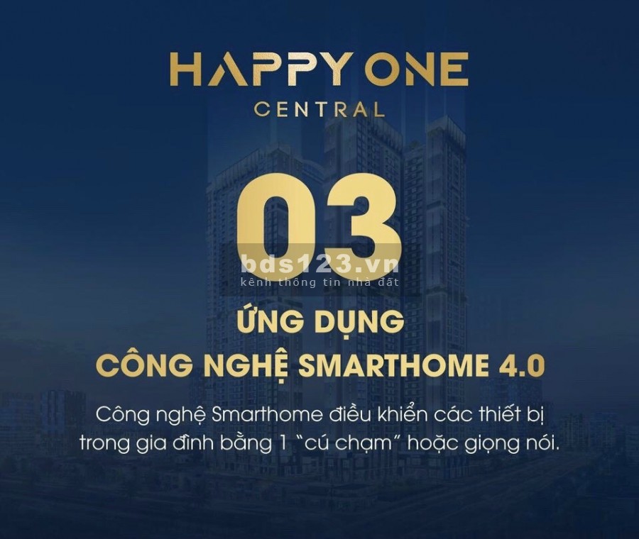 Happy One Central - 6 lý do nên đầu tư, hỗ trợ vay ngân hàng ân hạn lãi gốc, giá tốt thị trường