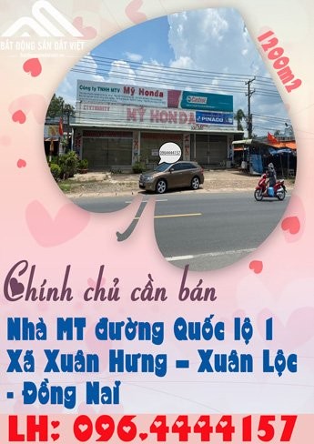 Chính chủ cần nhà mt đường Quốc lộ 1 xã Xuân Hưng Xuân Lộc, Đồng Nai, khu sầm uất