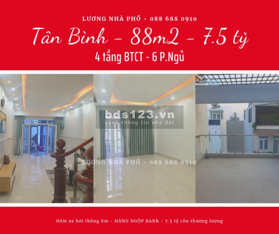 Hàng NGỘP Tân Bình, 88m2, 4 tầng, 6 phòng ngủ, 7.5 tỷ, HXH thông lh 0886880910