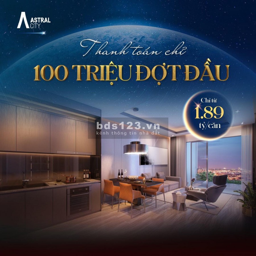 Astral City - Chuẩn mực sống Đẳng cấp, giá bán 2.5 tỷ, sổ sẵn từng căn