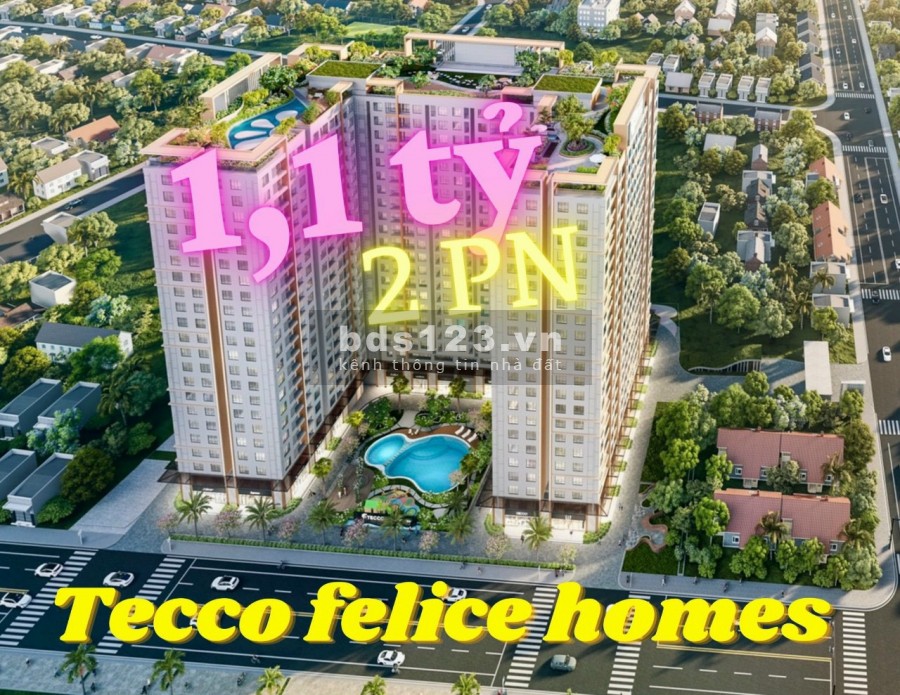 Khi mua BĐS cần biết : Vị trí, giá bán và chủ đầu tư Tecco Felice Home đáp ứng đủ các yếu tố đấy