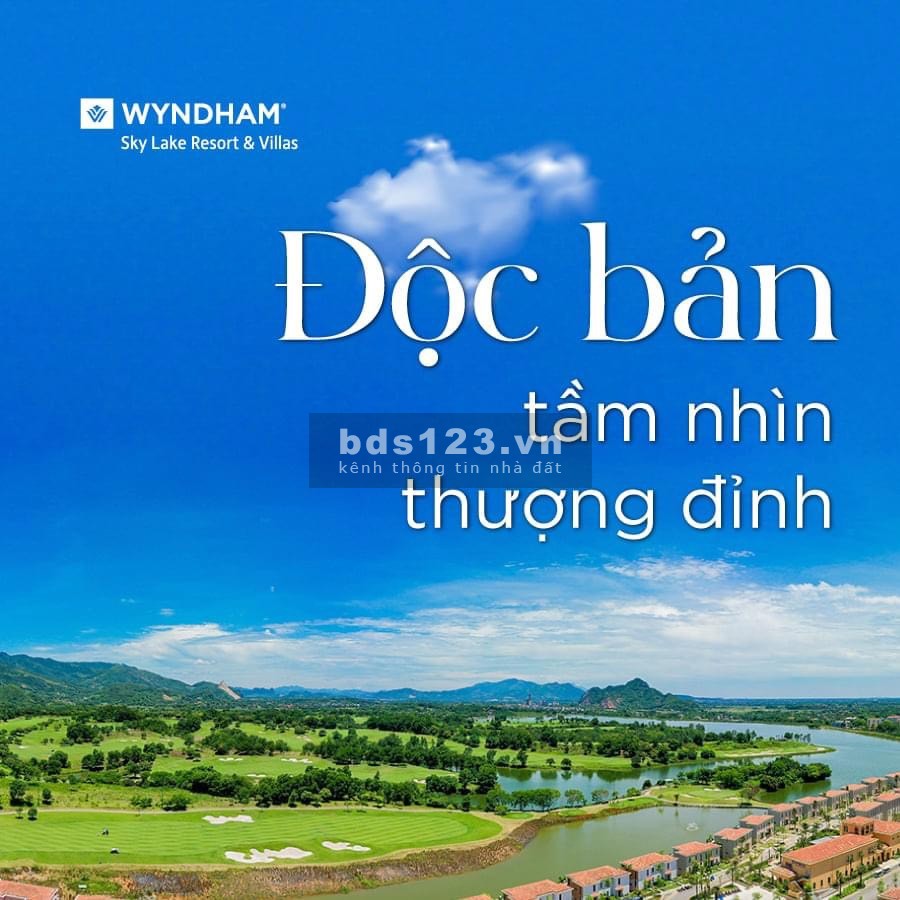 Bán biệt thự ven đô tai Hà Nội nẳm trong quần thể Resort golf bậc nhất - Wyndham Sky Lake