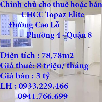 Chính chủ cho thuê hoặc bán căn hộ chung cư Topaz Elite Quận 8