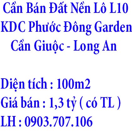 Cần Bán Đất Nền Lô L10 Khu Dân Cư Phước Đông Garden Cần Giuộc Long An