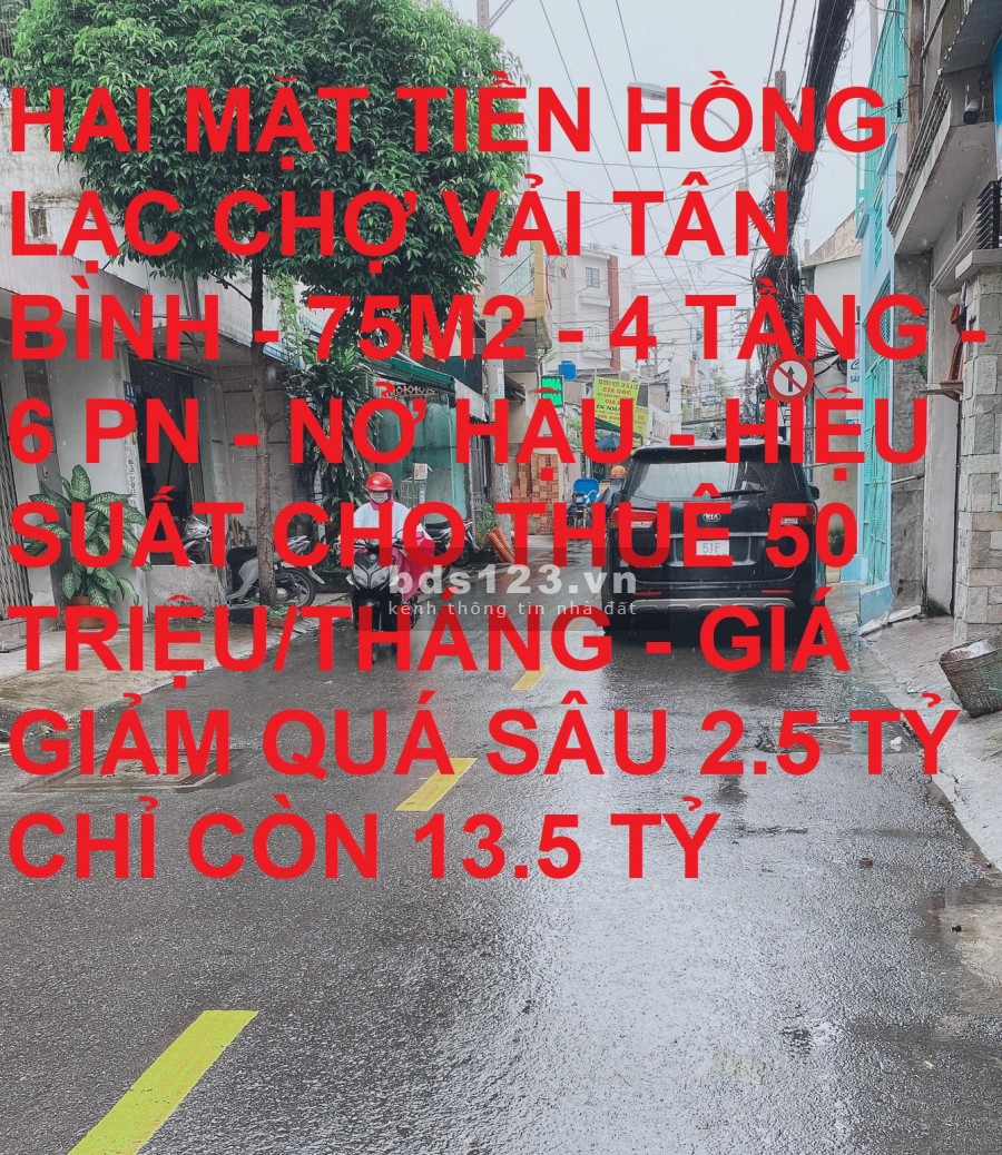 Bán nhà hai mặt tiền Hồng Lạc 75m2 giá giảm sâu 2.5 tỷ chỉ còn 13.5 tỷ