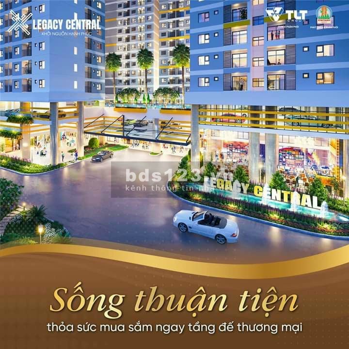 Căn hộ legacy central cơ hội an cư chỉ với 255 triệu, pháp lí đầy đủ, ngân hàng hỗ trợ vay