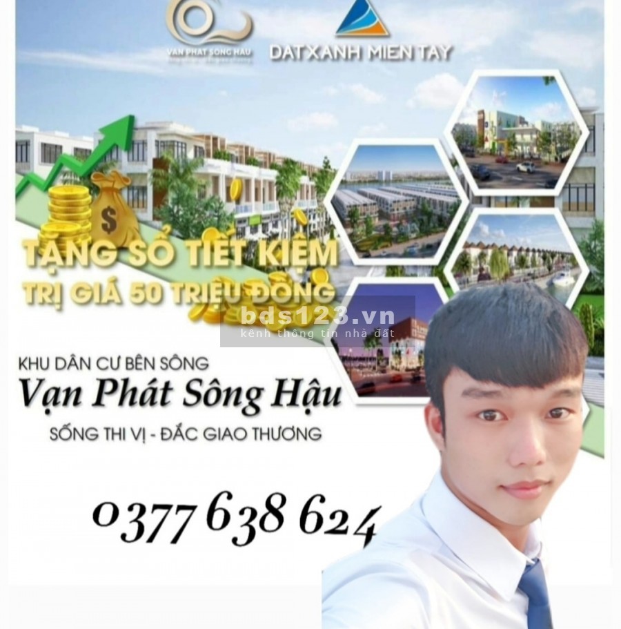 Còn vài vị trí siu víp trung tâm dự án khu dân cư Vạn Phát Sông Hậu, lh 0377638624