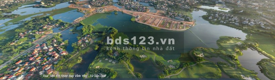 Bán đất nền River Bay Vĩnh Yên không gian mặt hồ 200Ha trung trâm thành phố sinh lời x3