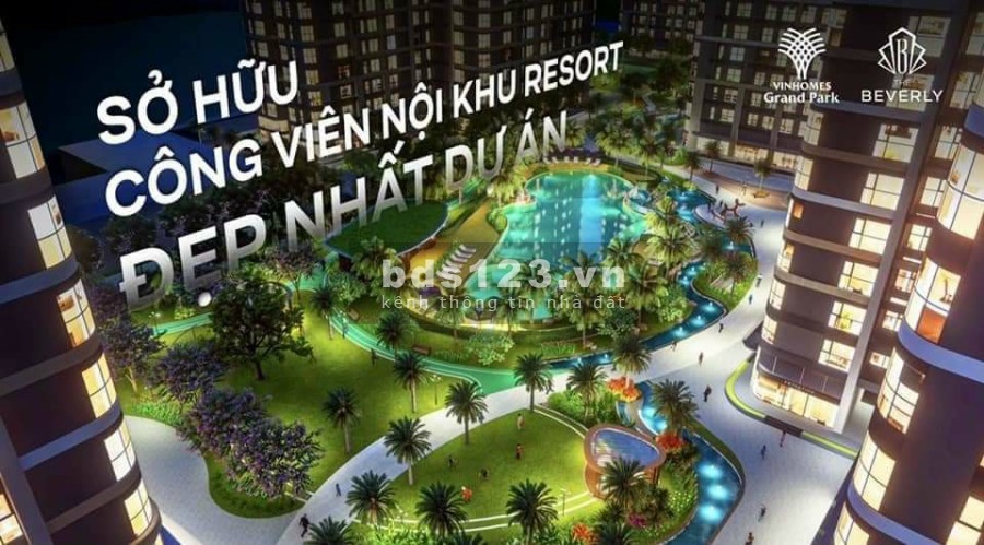 Giá cực rẻ cho khu Căn Hộ cao cấp Beverly tại Vinhomes Grand Park - chỉ từ 55tr/m2