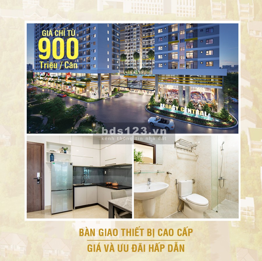 Căn hộ chung cư Bình Dương Legacy Central giá chỉ từ 900 triệu/căn, trả trước 160 triệu nhận nhà.