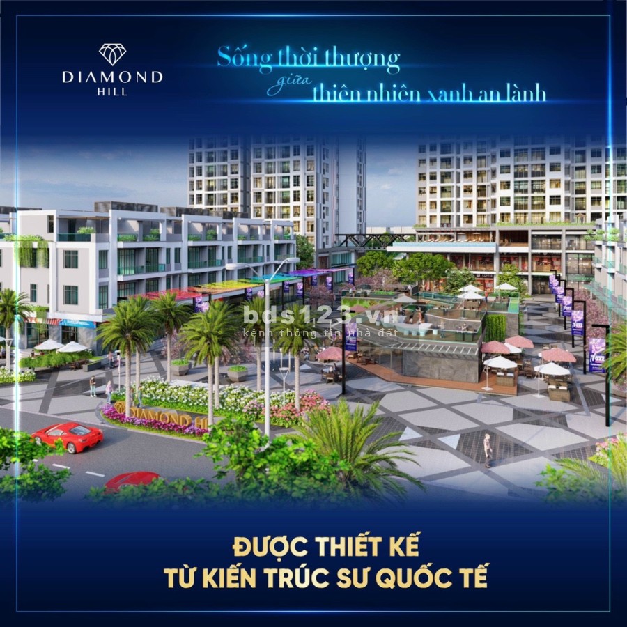 Diamond Hill Bắc Giang vị trí kim cương tại TP Bắc Giang dự án đầu tư tốt lợi nhuận cao