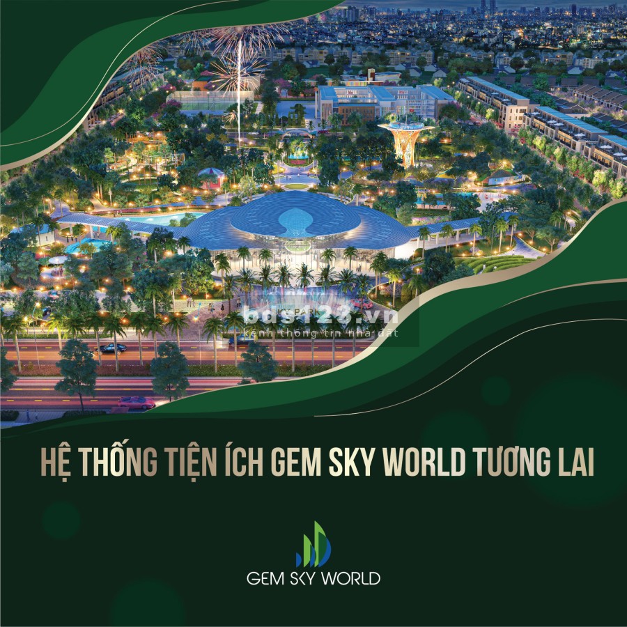 Gem Sky World đầu tư sinh lợi kép sổ đỏ trao tay, nhận ngay lợi nhuận, sổ riêng từng sản phẩm