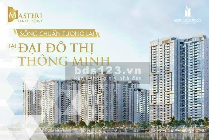 Khuyến mãi Booking chỉ 50tr/căn Masteri Centre Point dự án khu căn hộ cao cấp