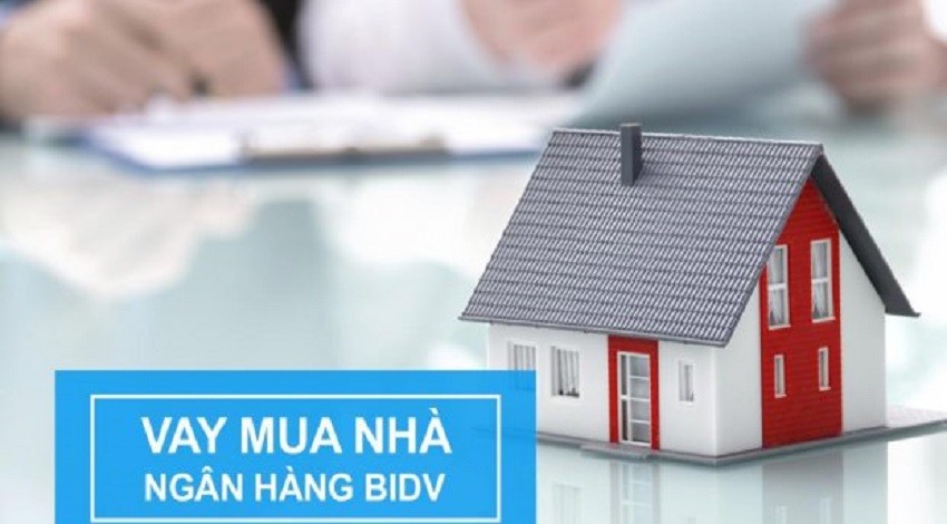 Ngân hàng BIDV cho vay mua nhà lãi suất từ 6,2%