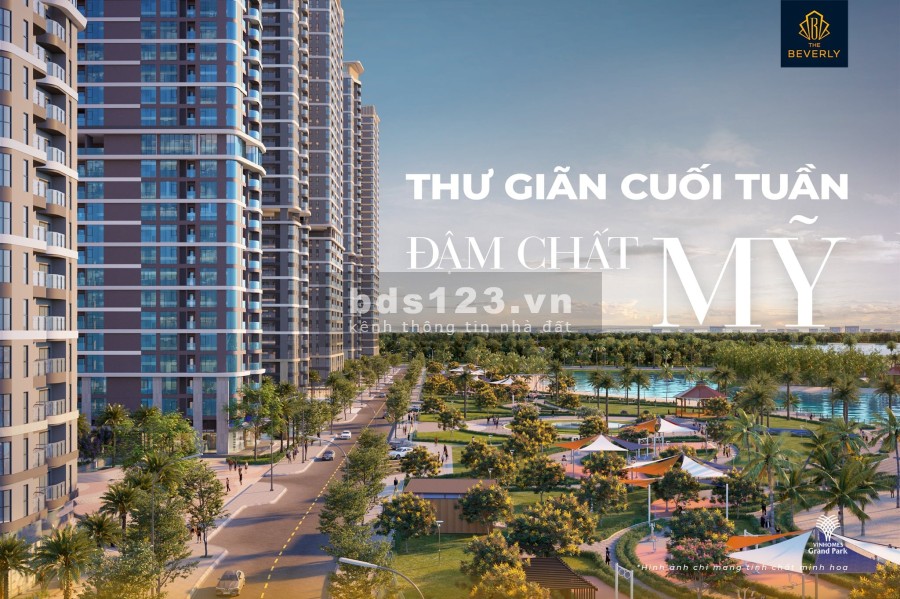 Sở hữu căn hộ view song cuối cùng tại khu đô thị Vinhomes Grand Park của Vingroup