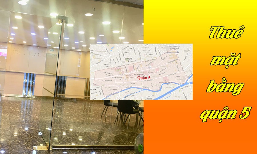 thuê mặt bằng quận 5 chính chủ, giá rẻ