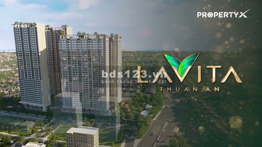 Lavita Thuận An đẳng cấp chuẩn resort 5* ân hạn gốc + Lãi lên đến 24T,chiết khấu 9 %
