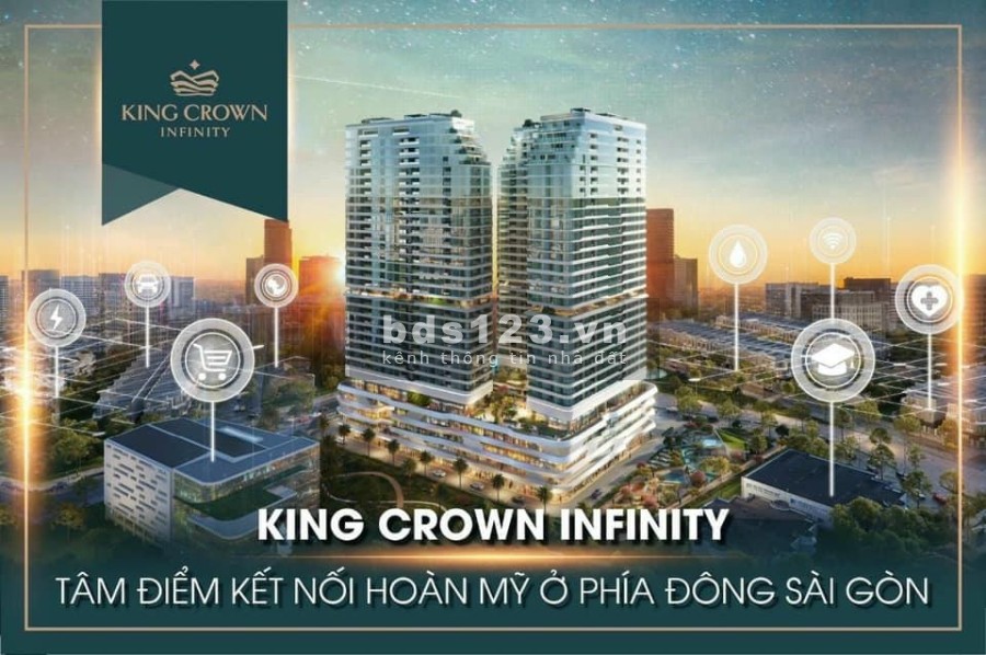 Nhận booking căn hộ King Crown Infinity Quận Thủ Đức, hỗ trợ lãi suất và ân hạn gốc 24 tháng
