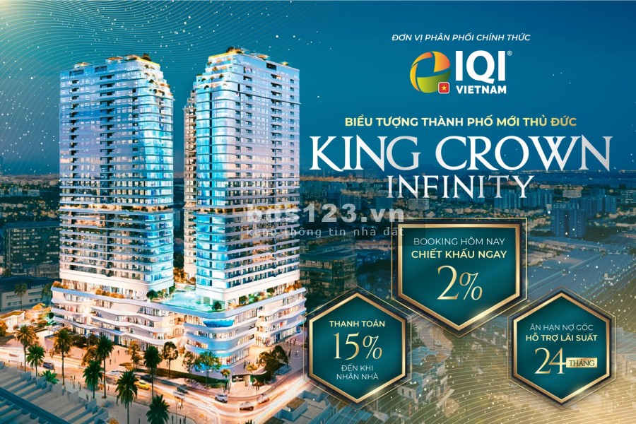 Nhận booking căn hộ King Crown Infinity Quận Thủ Đức, hỗ trợ lãi suất và ân hạn gốc 24 tháng