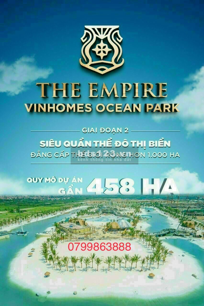 Đặt cọc Vinhomes Ocean Park 2- The Empire Xin liện hệ 0799863888 sổ chính chủ