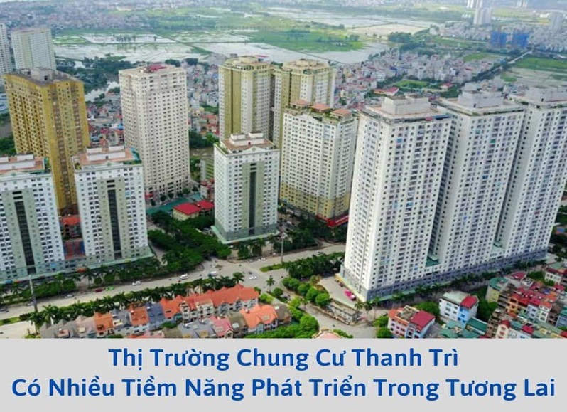 thi-truong-chung-cu-thanh-tri-co-nhieu-tiem-nang-phat-trien-trong-tuong-lai_1652155486.jpg Thị trường chung cư Thanh Trì có nhiều tiềm năng phát triển trong tương lai