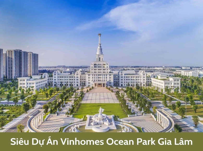 sieu-du-an-vinhomes-ocean-park-gia-lam_1652322825.jpg Siêu dự án Vinhomes Ocean Park Gia Lâm