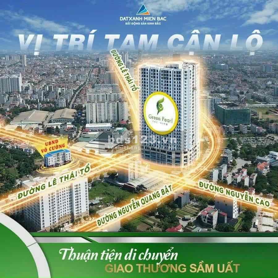 Chung cư Green Pearl Bắc Ninh, còn duy nhất vài căn 2pn, suất ngoại giao giá gốc chủ đầu tư.