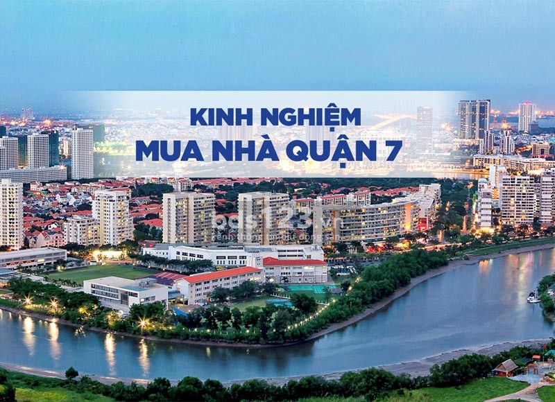 Mua bán nhà riêng quận 7 cần phải lưu ý những điều gì?