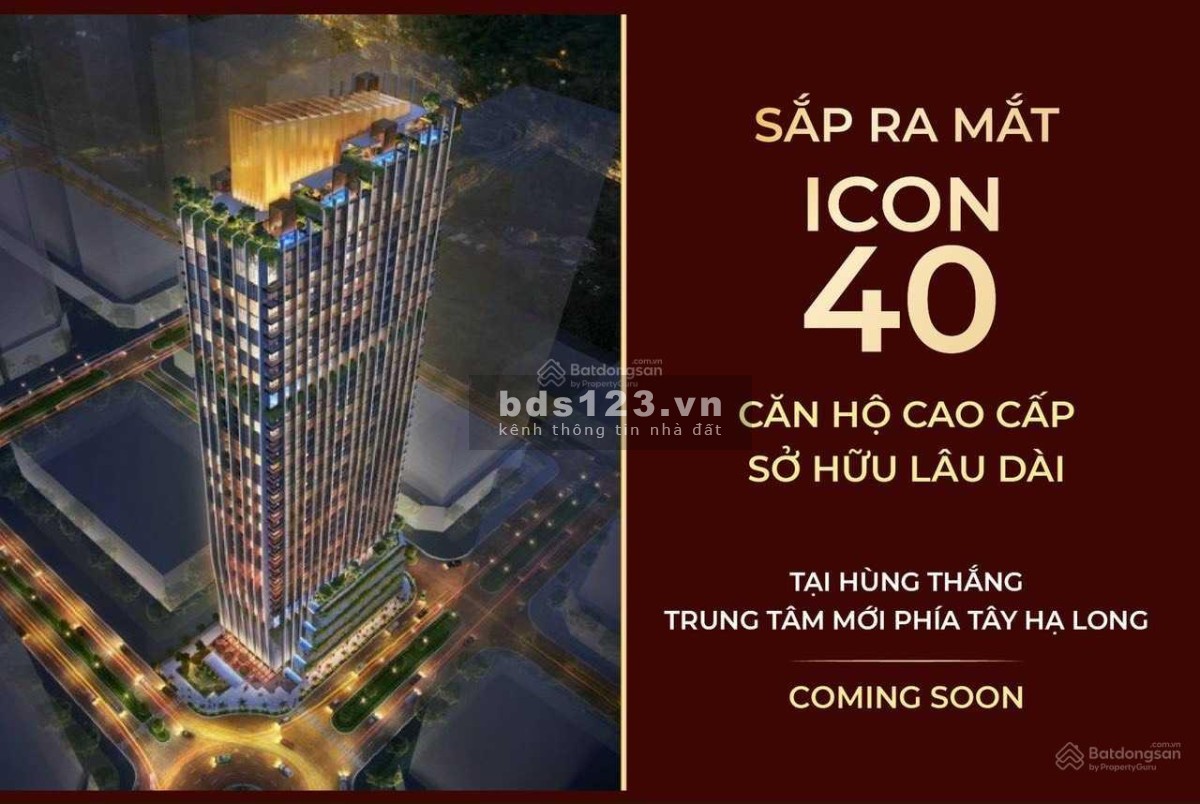 Mở bán Dự Án ICON 40 sở hữu lâu dài hướng trọn 3 tầm view biển Hạ Long