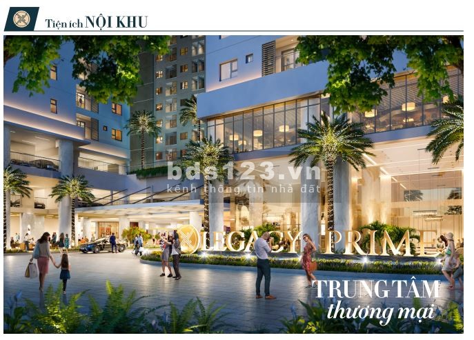 Legacy Prime vị trí vàng tiện ích đa dạng, liên hệ 0988008867